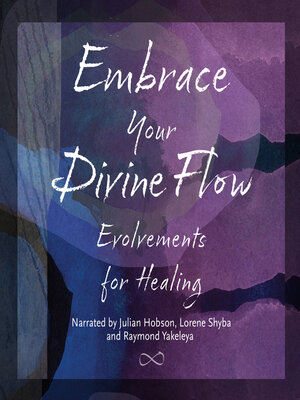 cover image of Embrace Your Divine Flow